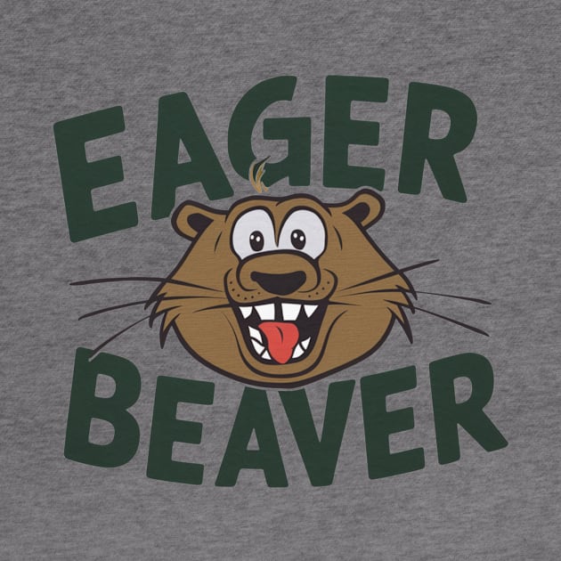 Eager Beaver Funny Beaver by Perspektiva